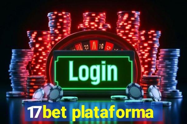 17bet plataforma